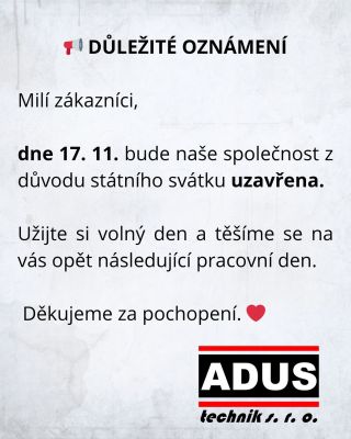 Dne 17. 11. 2025 máme zavřeno. Těšíme se na vás následující pracovní den. Děkujeme za pochopení.